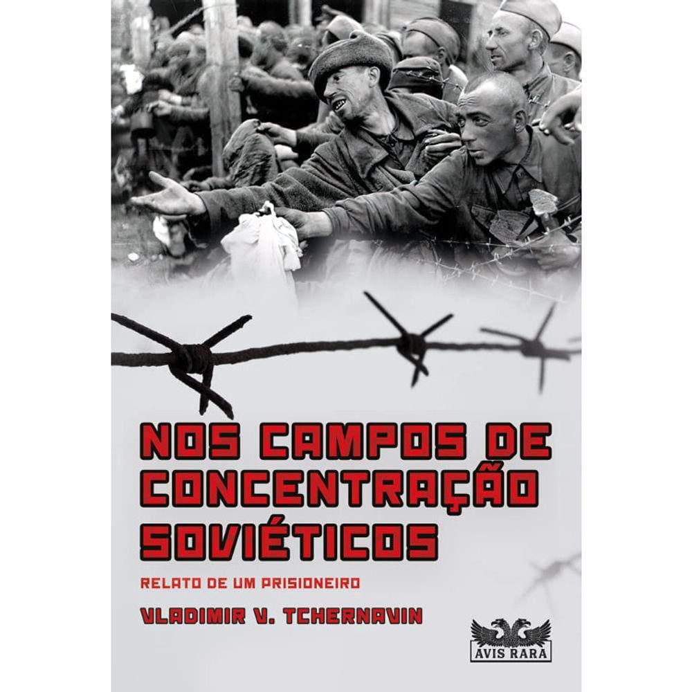Nos Campos De Concentração Soviéticos