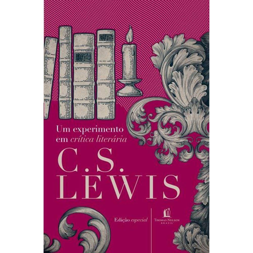 Um Experimento Em Critica Literária