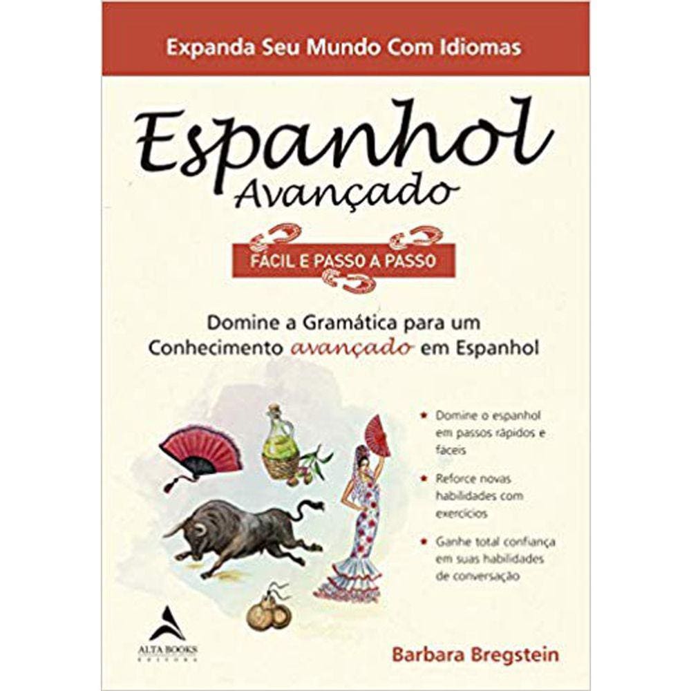 Espanhol Avançado - Fácil E Passo A Passo