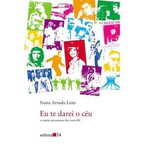 Eu Te Darei O Céu E Outras Promessas Dos Anos 60