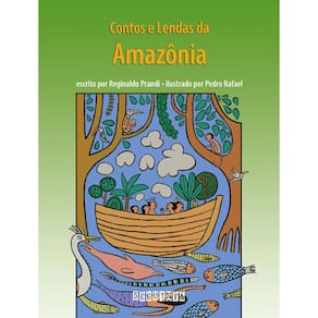 Contos E Lendas Da Amazônia
