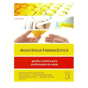 Assistencia Farmaceutica: Gestao E Pratica Para Pr