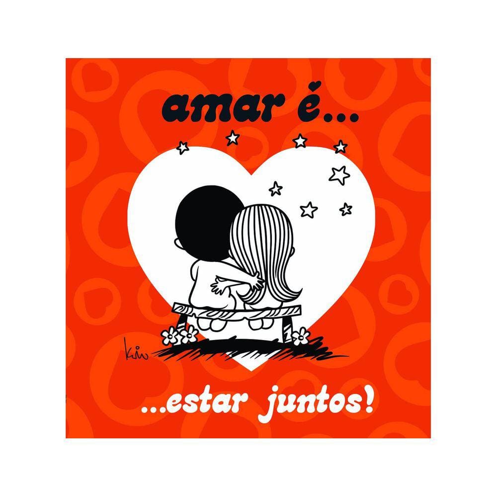 Amar É... Estar Juntos!