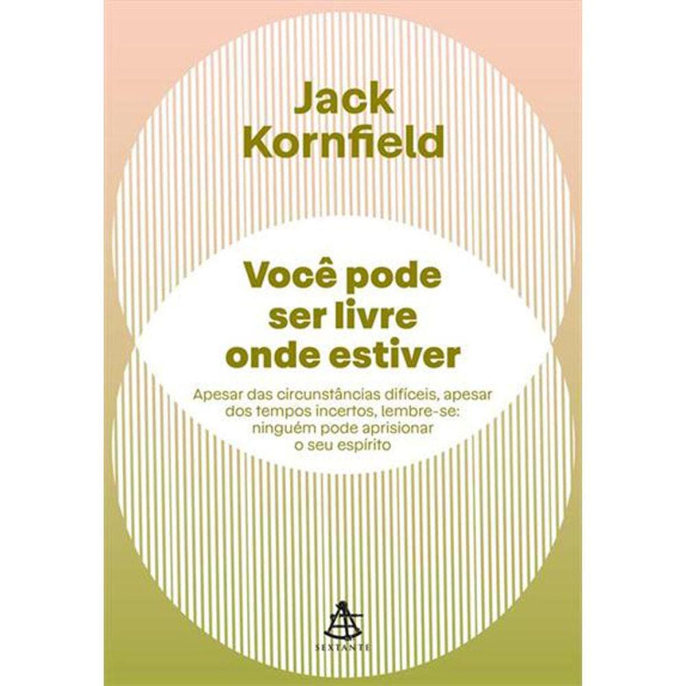 Você Pode Ser Livre Onde Estiver