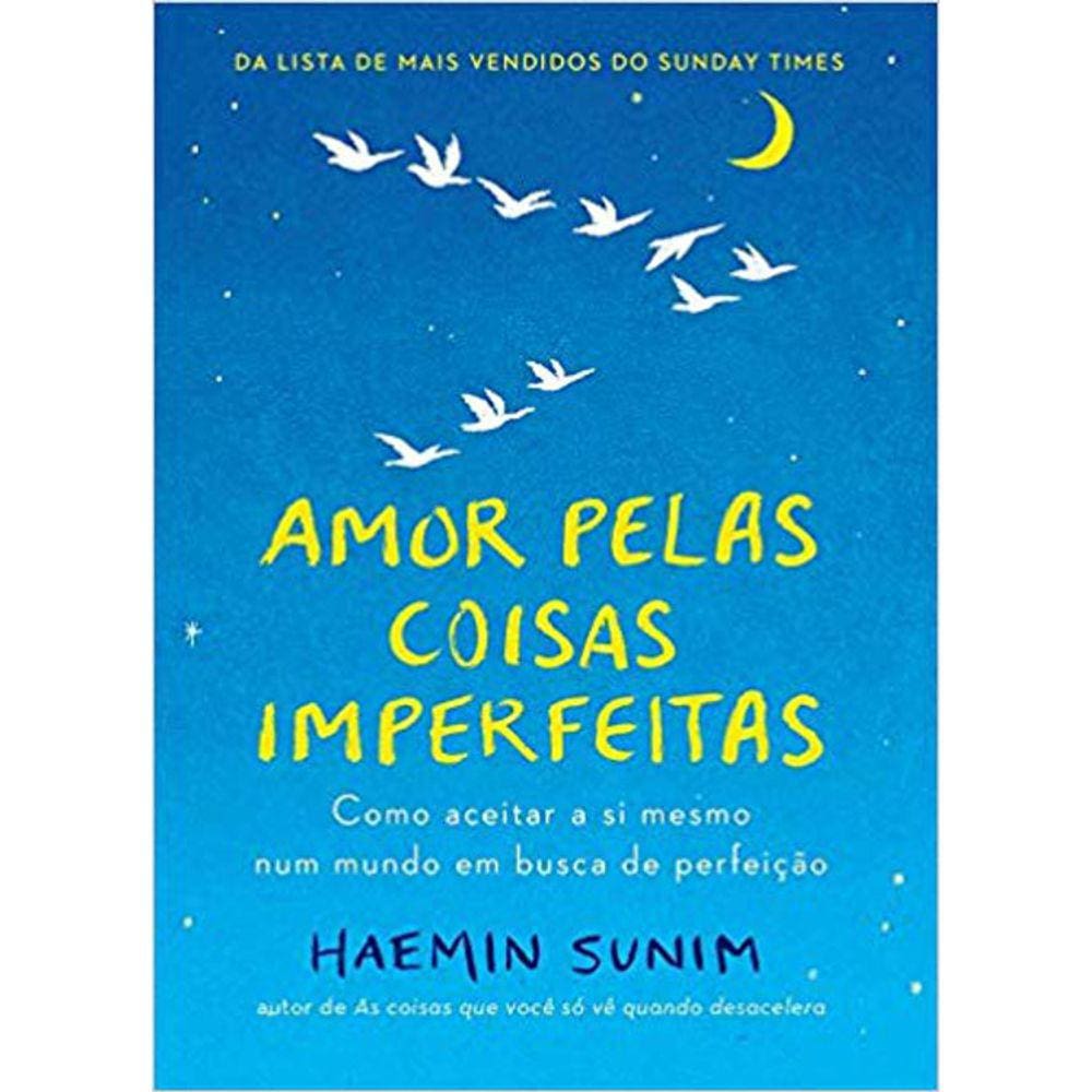 Amor Pelas Coisas Imperfeitas