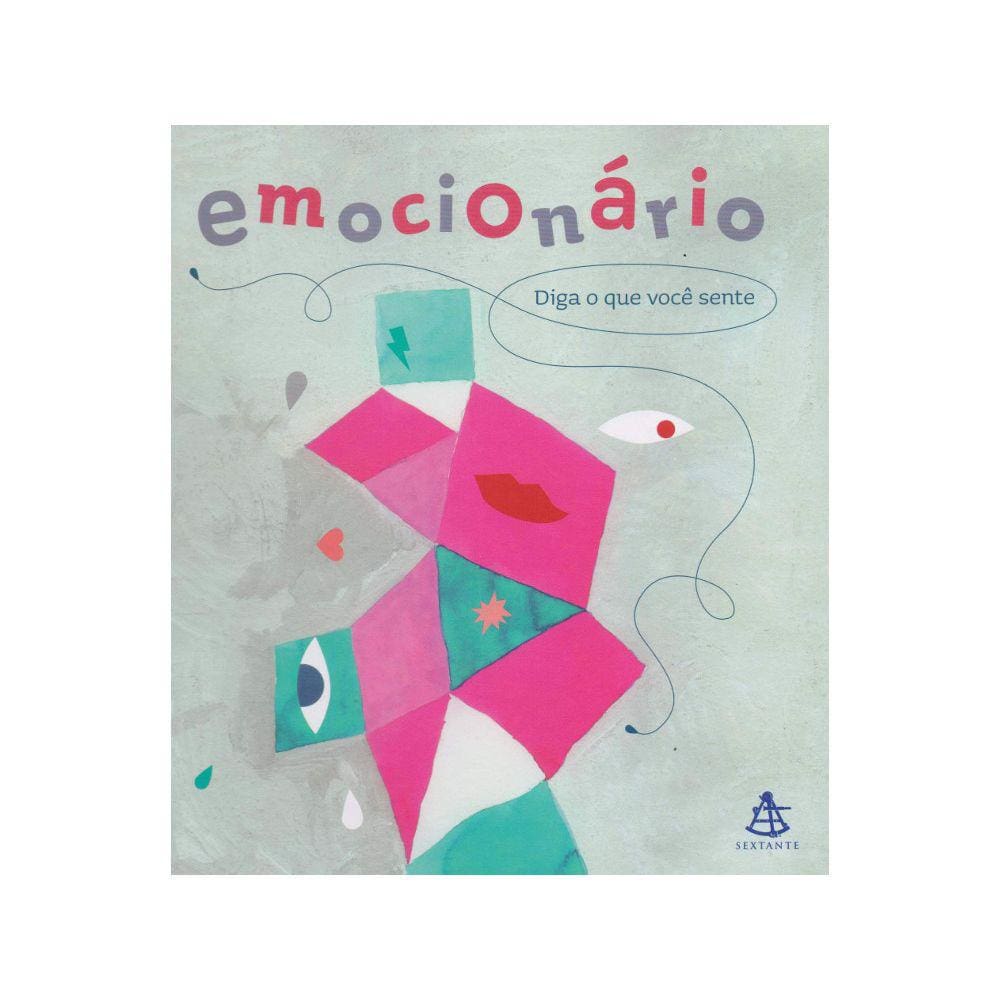 Emocionário - Diga O Que Você Sente
