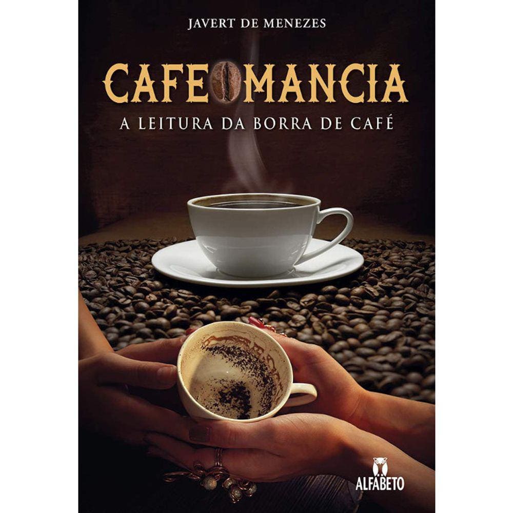 Cafeomancia - A Leitura Da Borra De Café