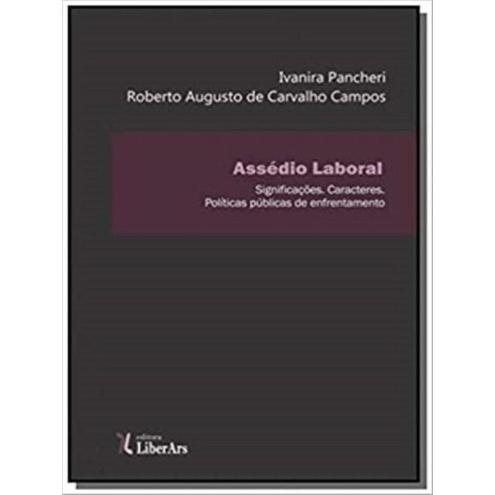 Assedio Laboral Significacoes Caracteres. Politica