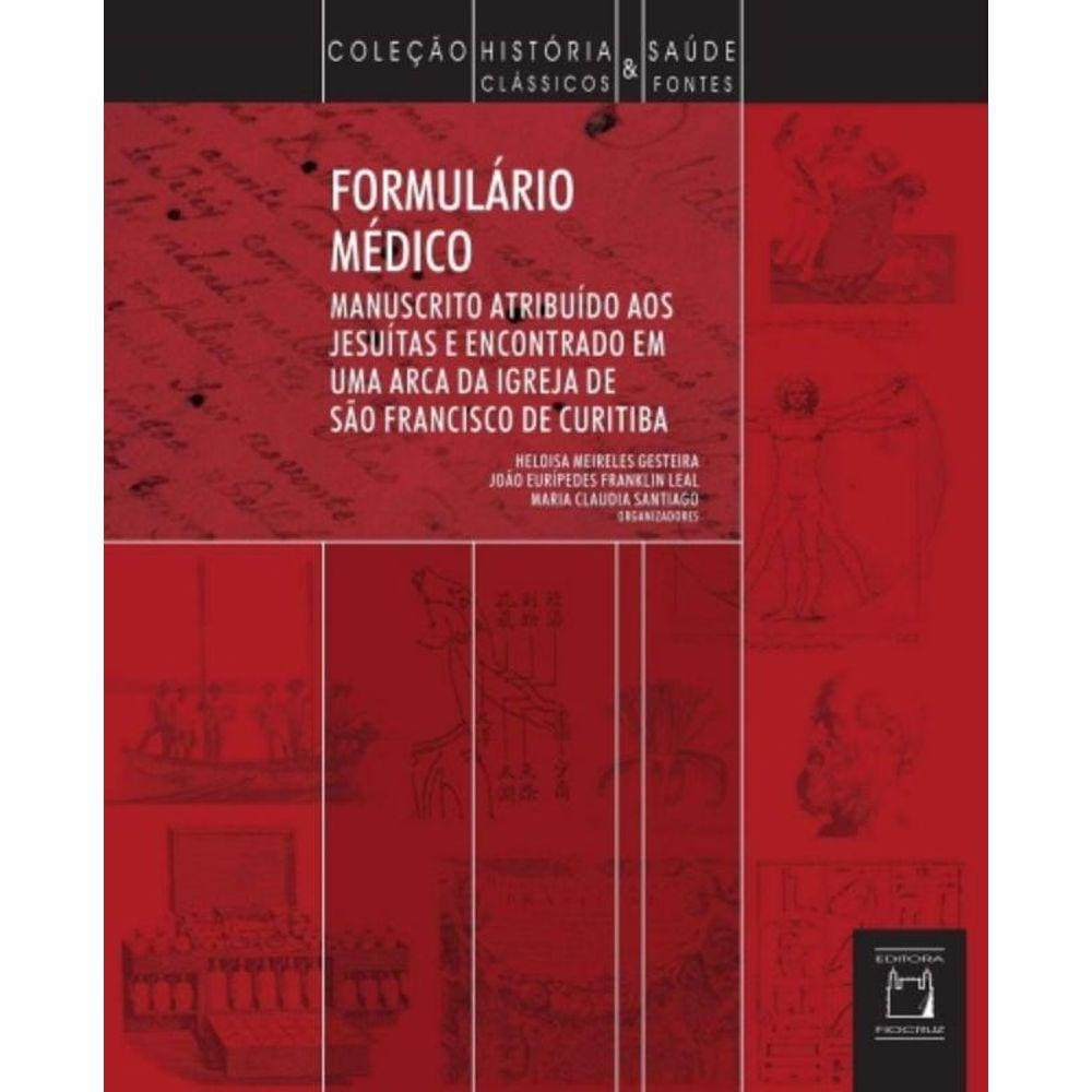 Formulario Medico: Manuscrito Atribuido Aos Jesuit