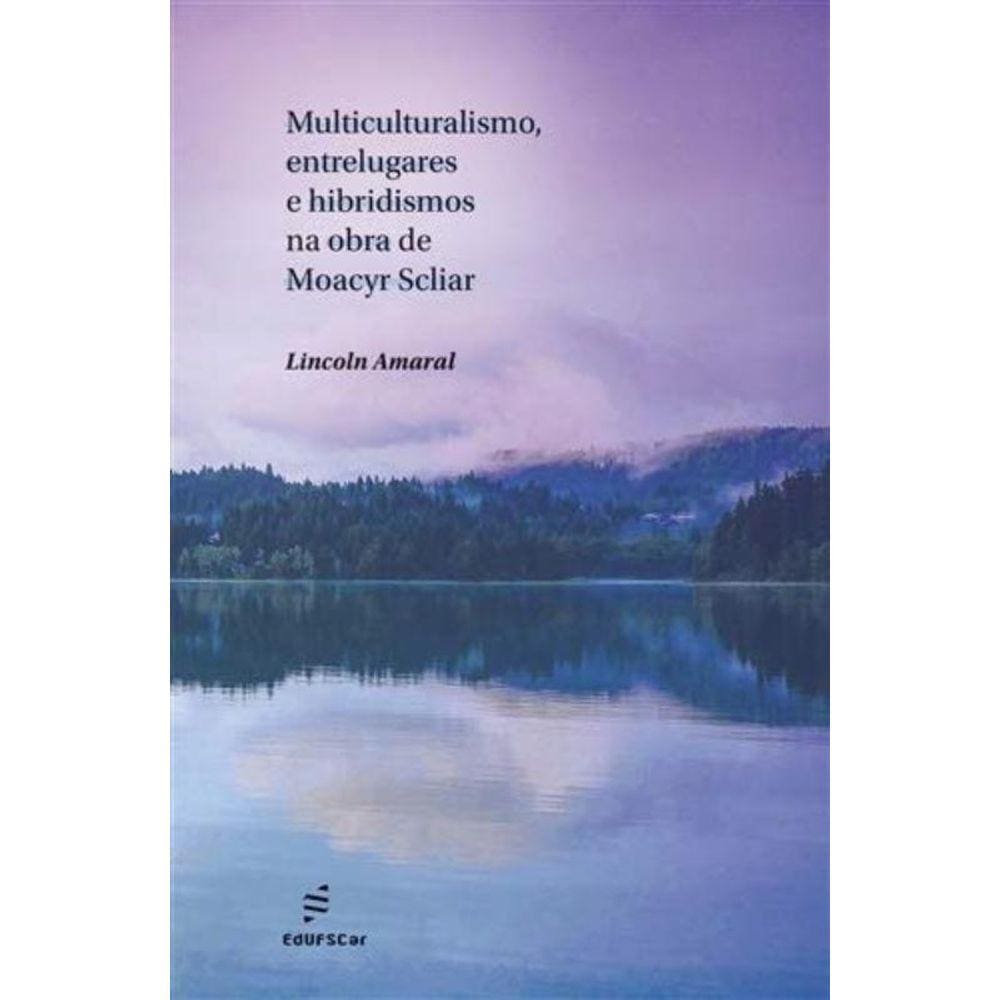Multiculturalismo, Entrelugares E Hibridismos Na O