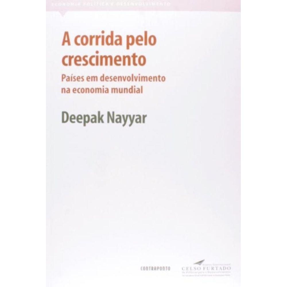 Corrida Pelo Crescimento, A: Paises Em Desenvolvim