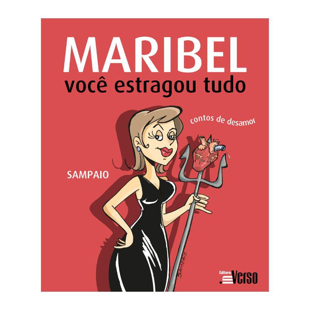 Maribel, Você Estragou Tudo