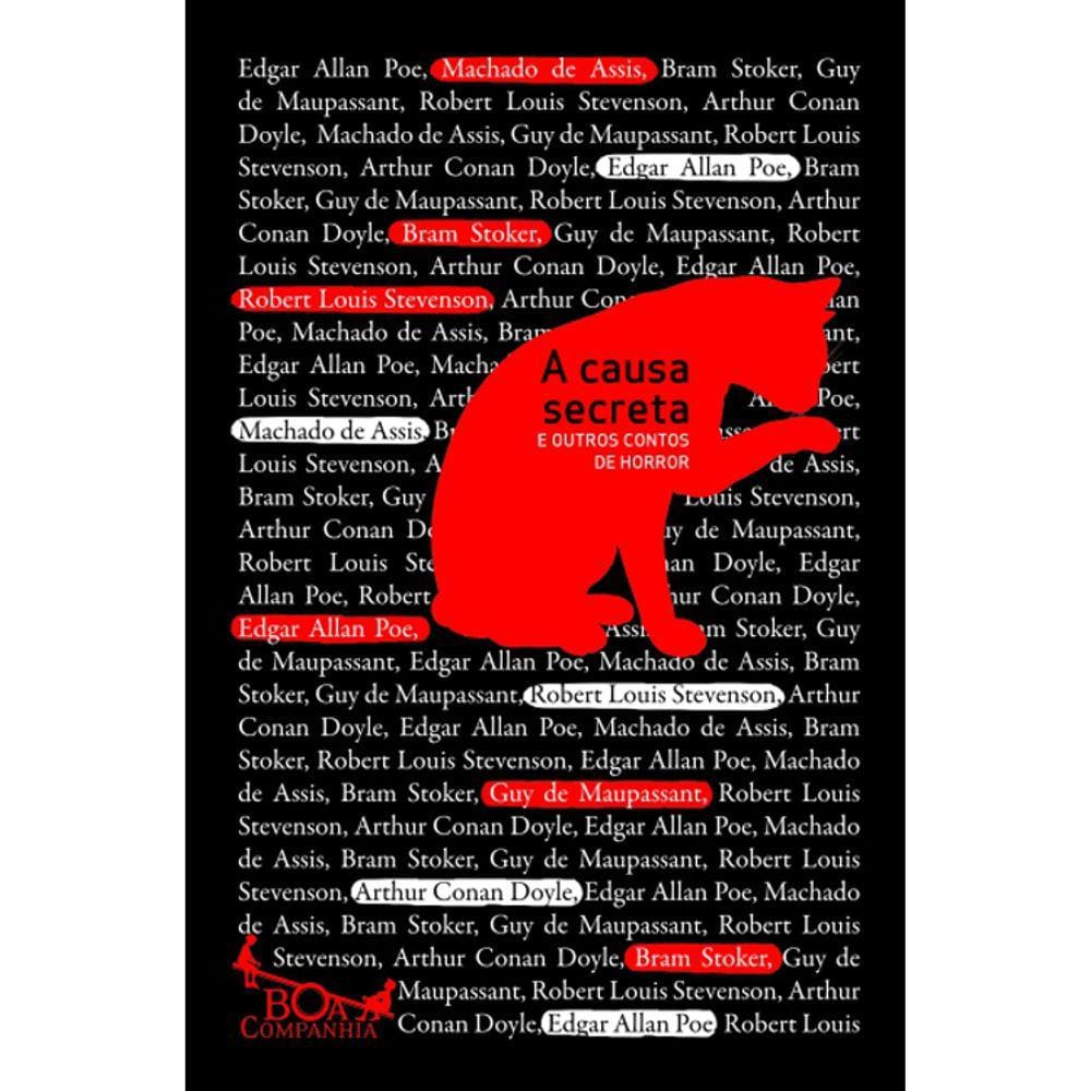 A Causa Secreta - E Outros Contos De Horror