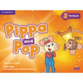 Pippa And Pop Level 2 Workbook American English