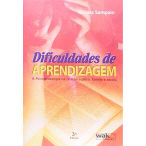 Dificuldades De Aprendizagem: A Psicopedagogia Na