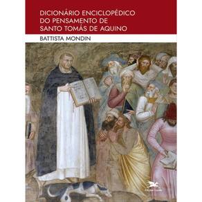 Dicionário Enciclopédico Do Pensamento De Santo Tomás De Aquino