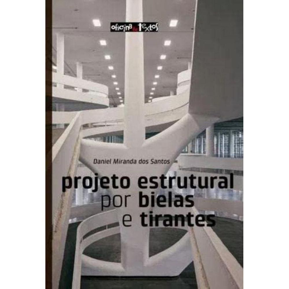 Projeto Estrutural Por Bielas E Tirantes