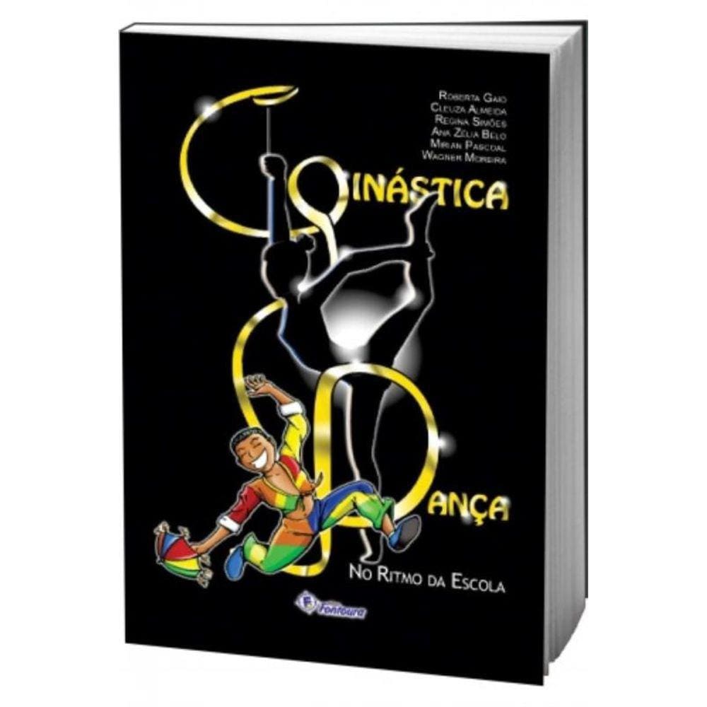 Ginastica E Danca: No Ritmo Da Escola