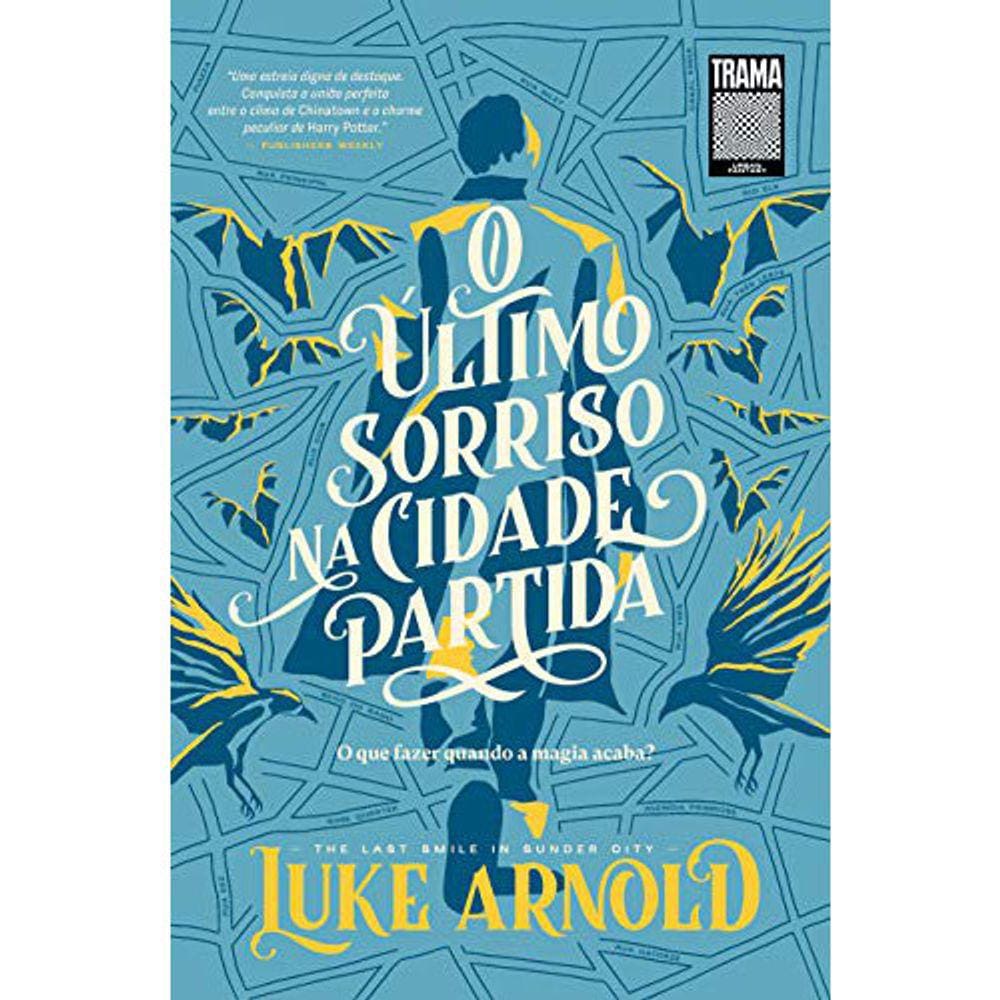 O Ultimo Sorriso Na Cidade Partida
