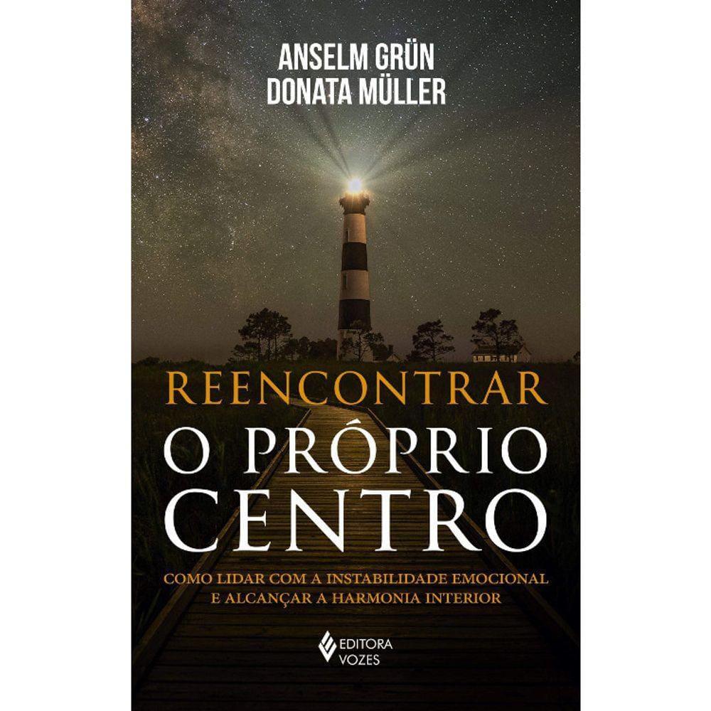 Reencontrar O Próprio Centro