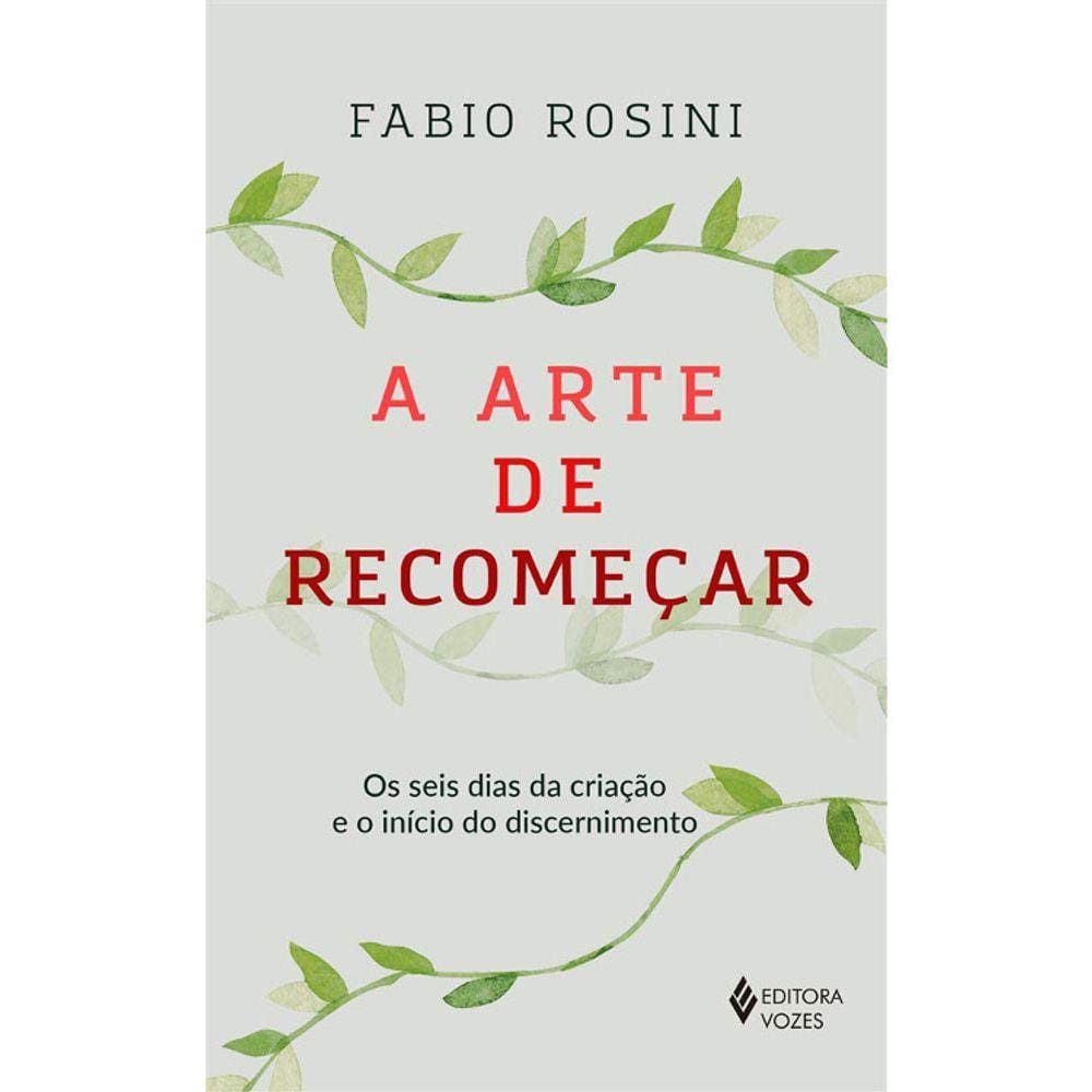A Arte De Recomeçar