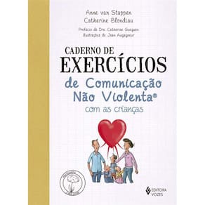 Caderno De Exercícios De Comunicação Não Violenta