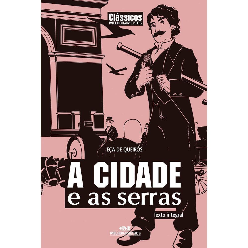A Cidade E As Serras