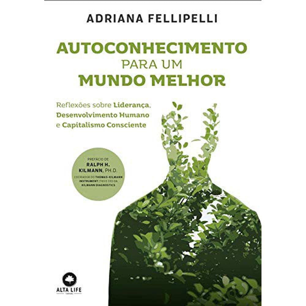Autoconhecimento Para Um Mundo Melhor