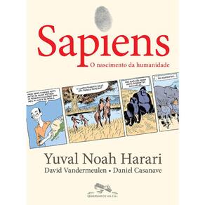 Sapiens - Vol 01 - O Nascimento Da Humanidade - Hq