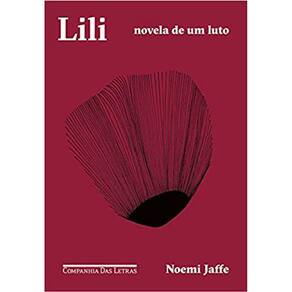 Lili: Novela De Um Luto