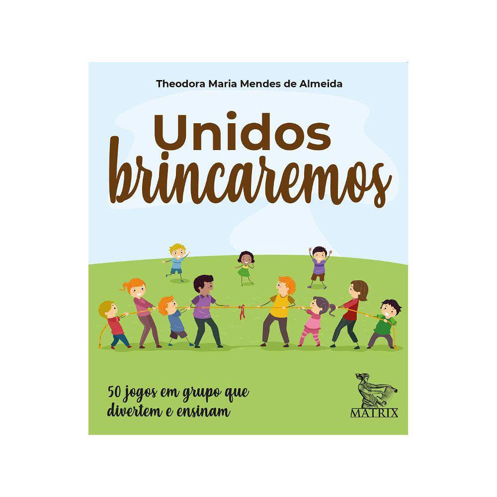 Livro Caixinha - Unidos Brincaremos