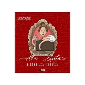 Ada Lovelace A Condessa Curiosa