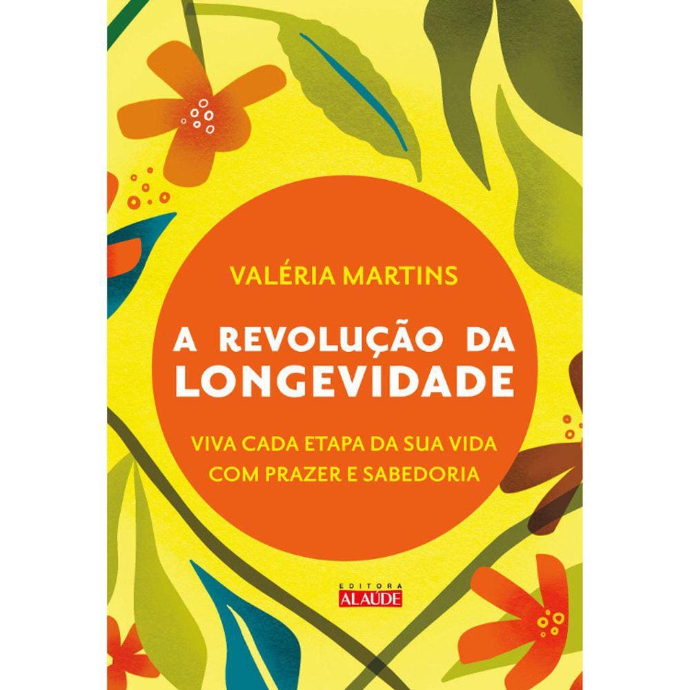 A Revolução Da Longevidade
