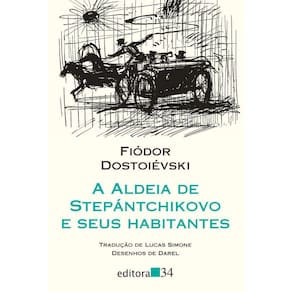 A Aldeia De Stepántchikovo E Seus Habitantes
