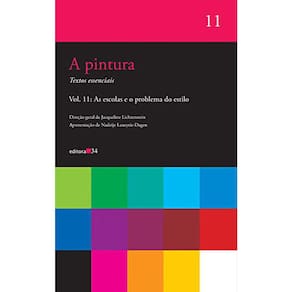 A Pintura - Vol 11 - As Escolas E O Problema Do Estilo