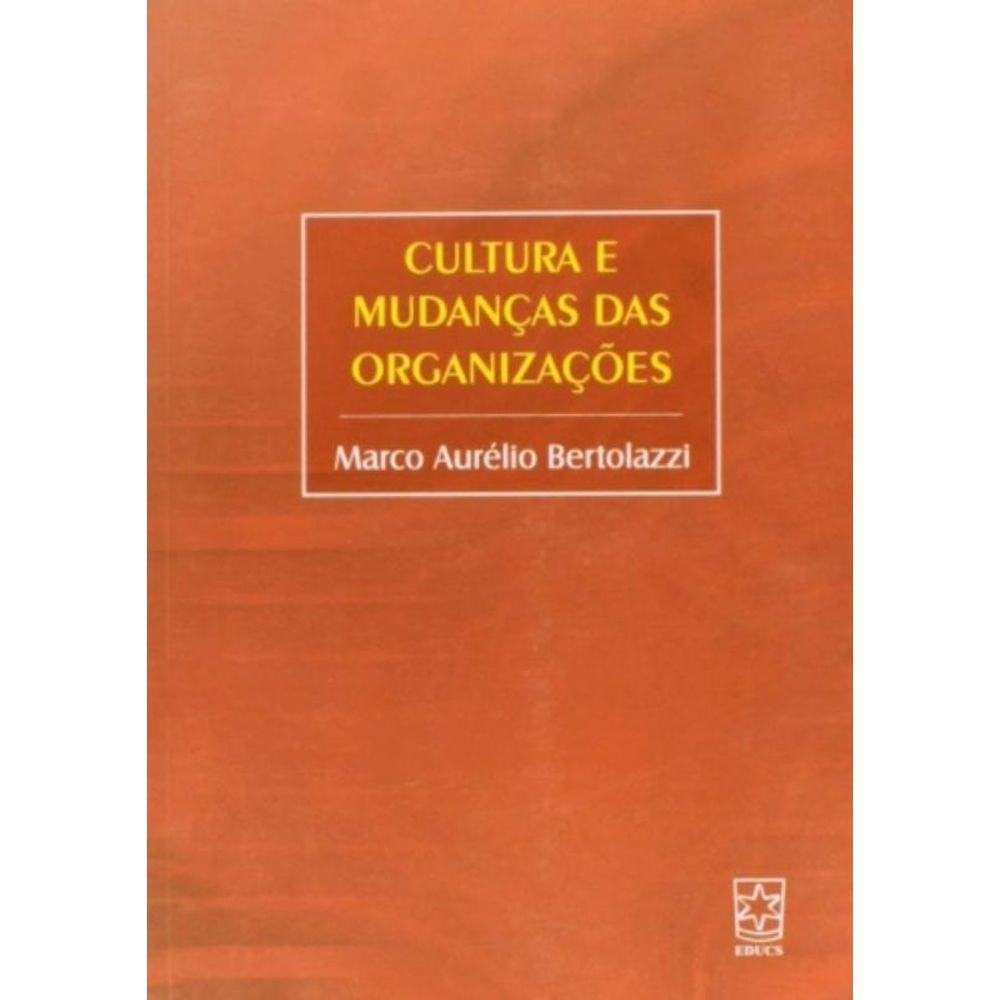 Cultura E Mudancas Das Organizacoes - 1ª