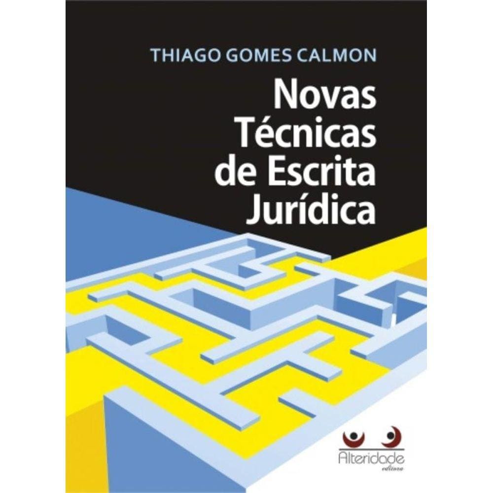 Novas Técnicas De Escrita Jurídica
