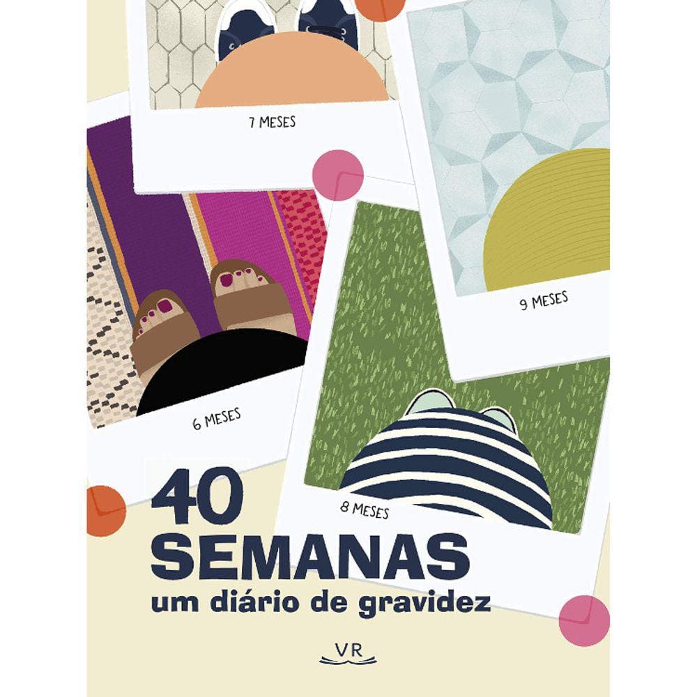 40 Semanas - Um Diário De Gravidez