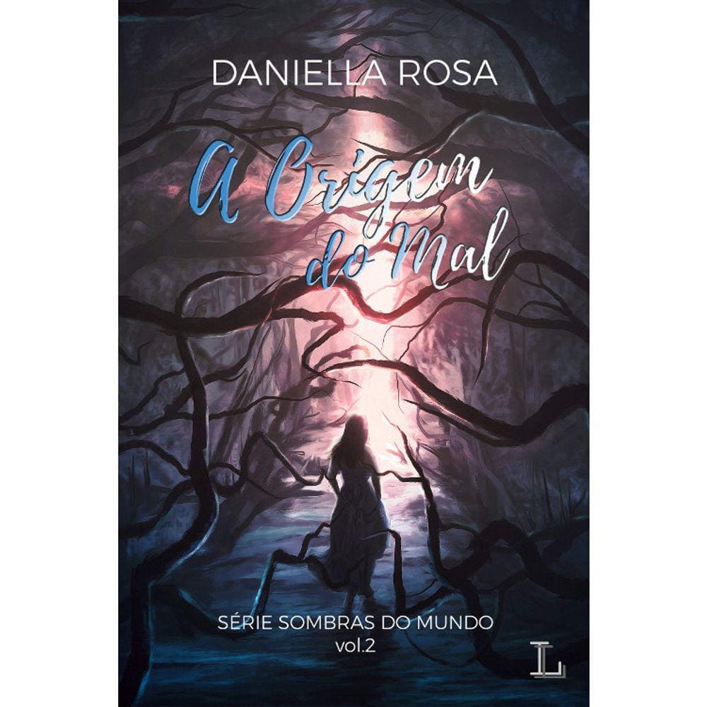 Sombras Do Mundo - Vol 02 - A Origem Do Mal