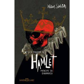 A Tragédia De Hamlet - Príncipe Da Dinamarca