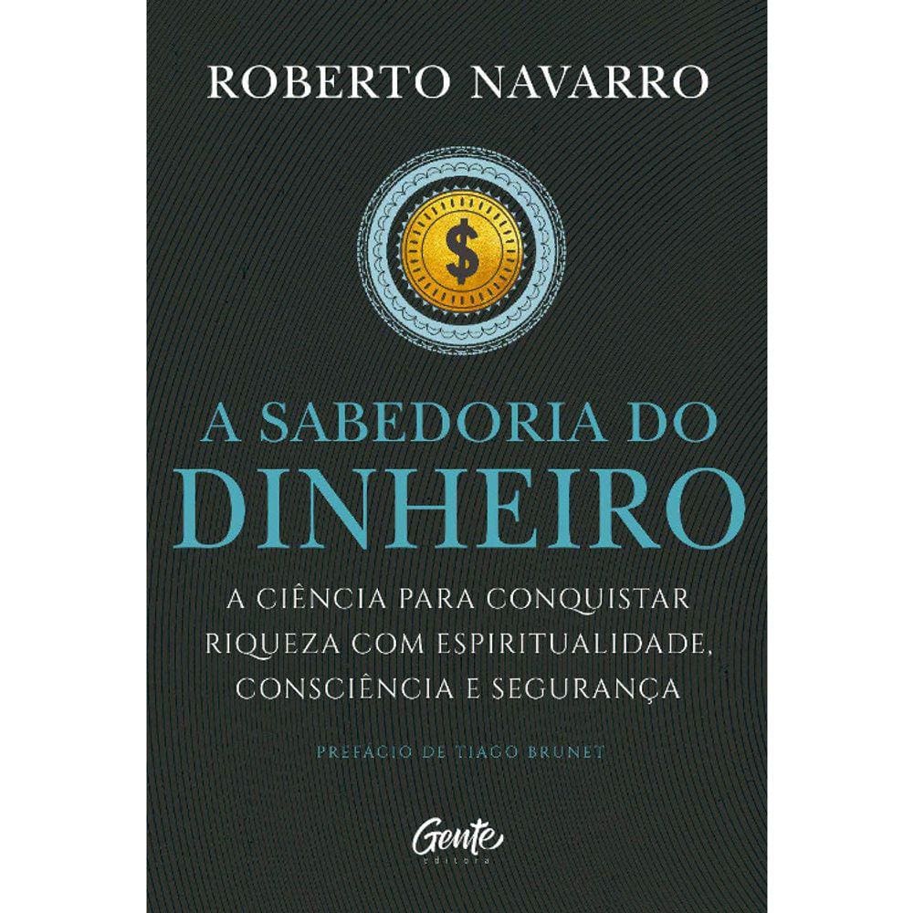 A Sabedoria Do Dinheiro
