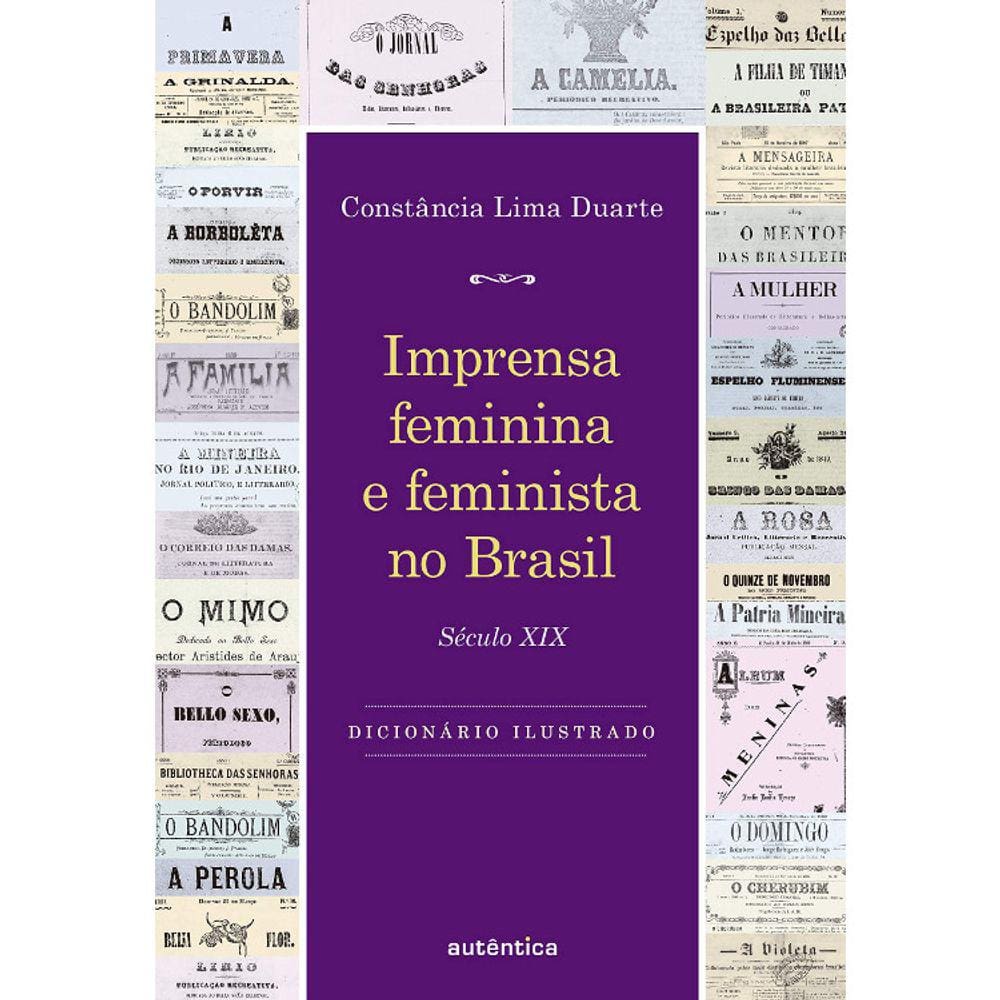 Imprensa Feminina E Feministas No Brasil