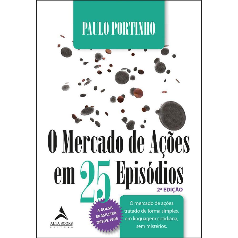 O Mercado De Ações Em 25 Episódios Ed. 2