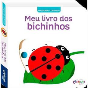 Meu Livro Dos Bichinhos - Pequenos Curiosos