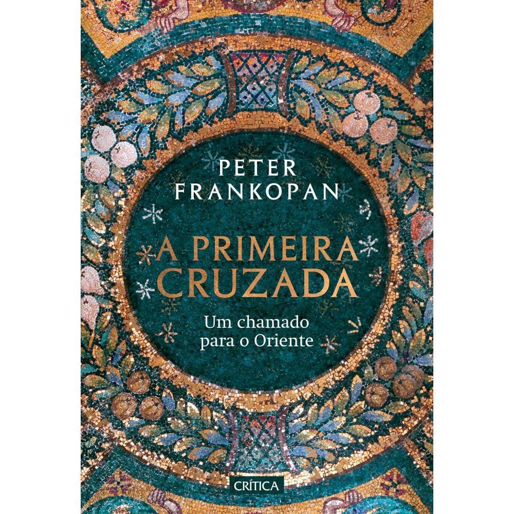 A primeira cruzada