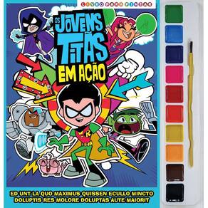 Jovens Titans Livro para Pintar com Aquarela