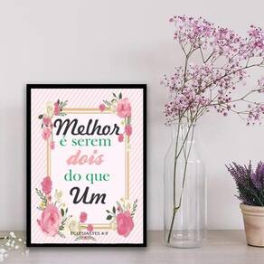 Quadro Melhor É Serem Dois Que Um 33X24Cm Vidro Branca