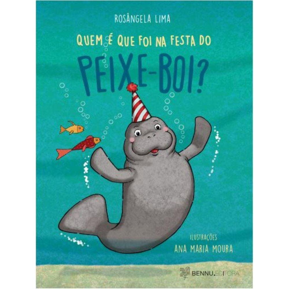 Quem é que foi na festa do Peixe-boi?