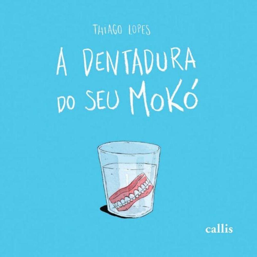 Dentadura Do Seu Moko, A