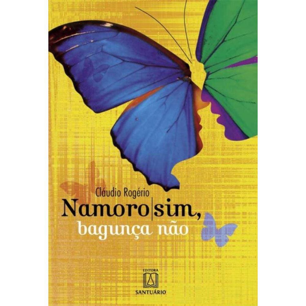 Namoro Sim, Bagunca Nao